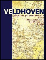Publicatie: 4000 Jaar geschiedenis van Oerle, Meerveldhoven, Veldhoven en Zeelst.